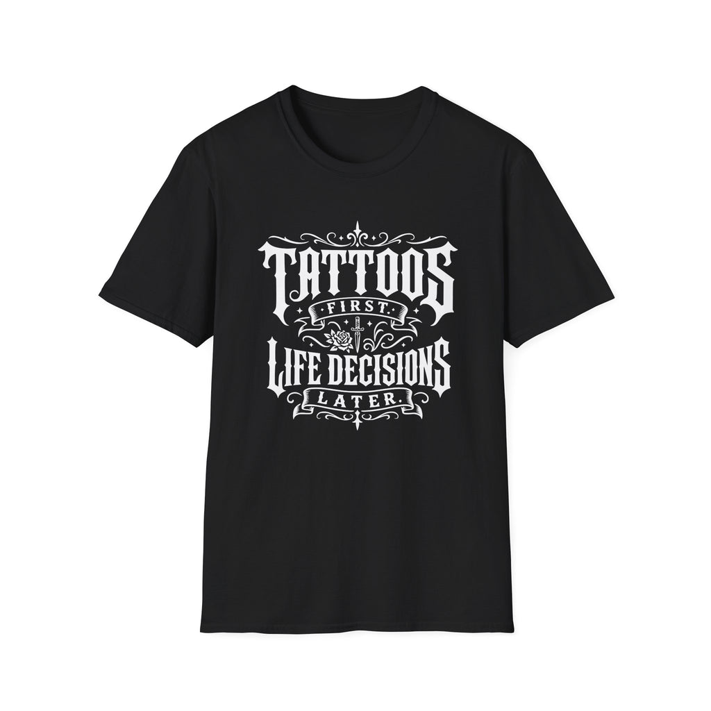 Tattoos Come First