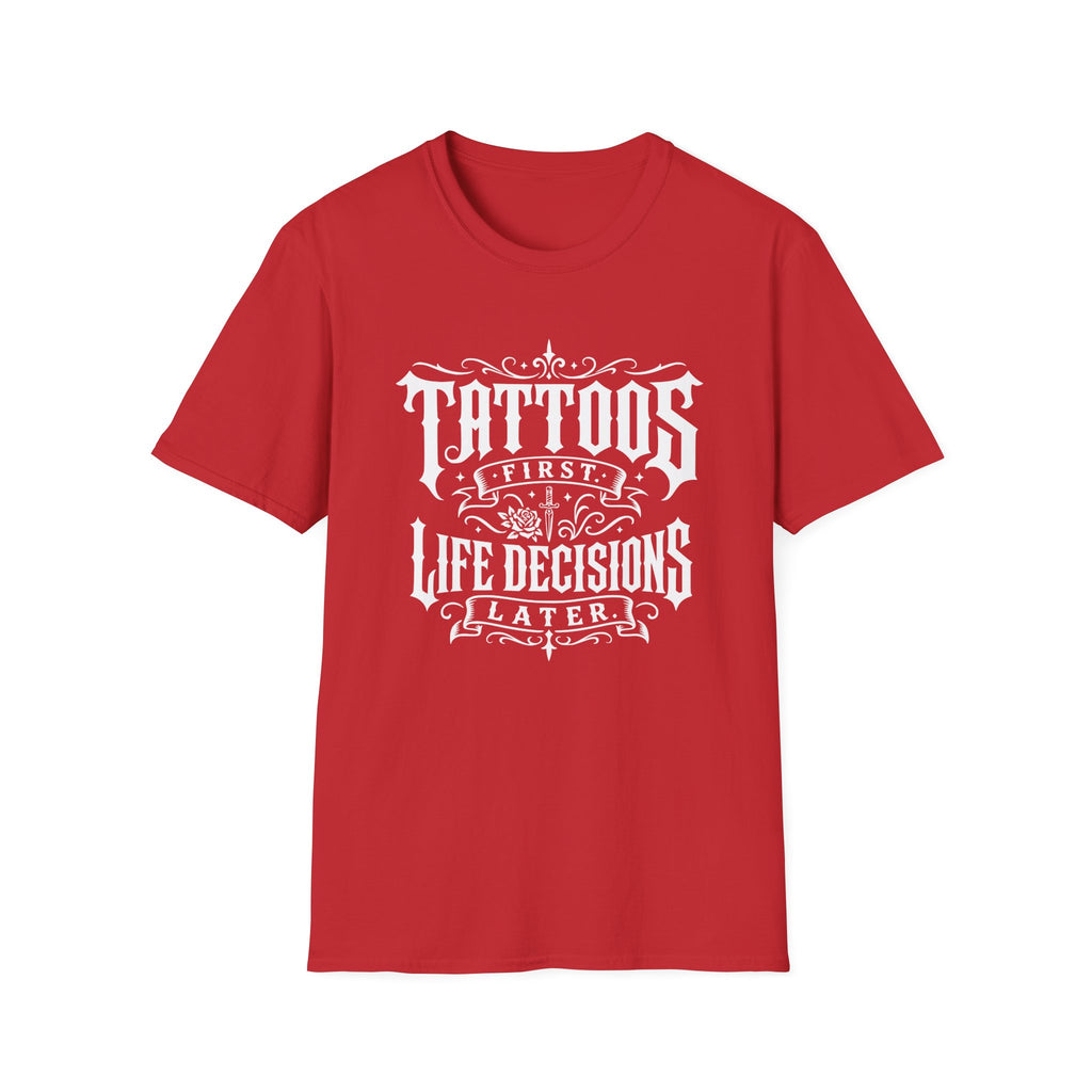 Tattoos Come First