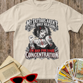 Bad For Your Concentration