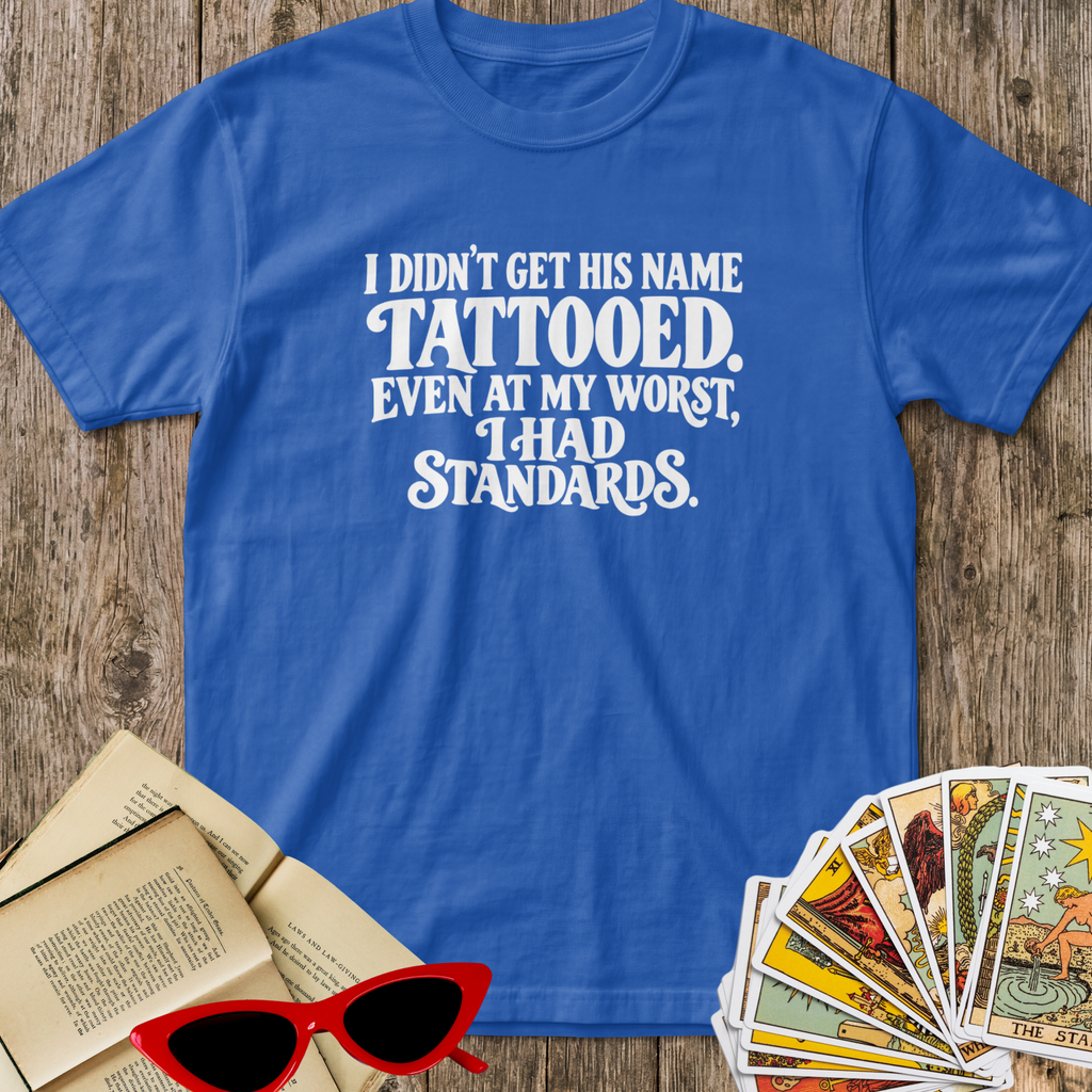 I Had Standards