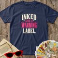 Inked Warning Label